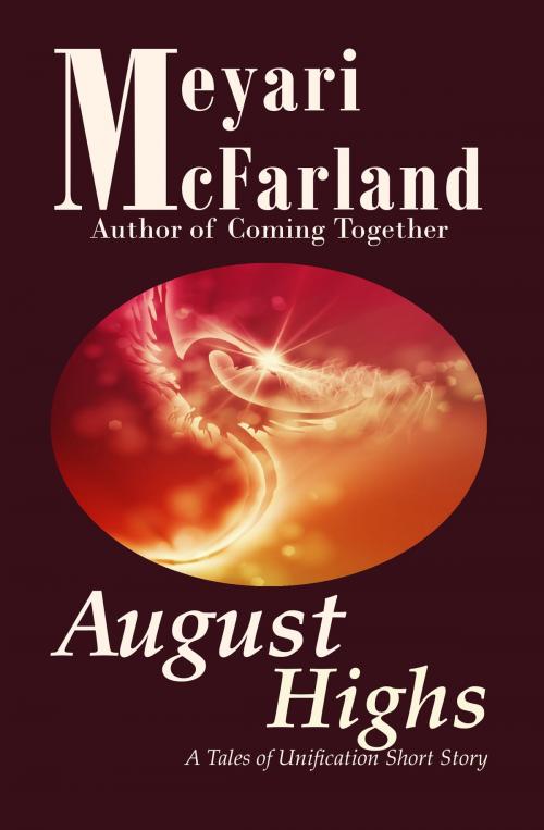Cover of the book August Highs by Meyari McFarland, Mary Raichle