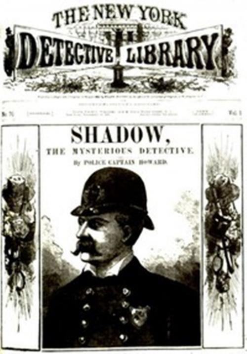 Cover of the book Shadow, the Mysterious Detective by Howard, Police Captain, Delmarva Publications, Inc.