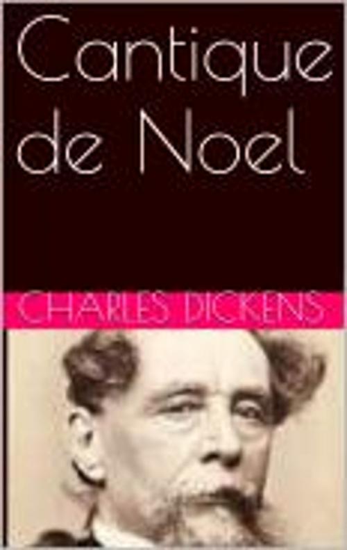 Cover of the book Cantique de Noel by Charles Dickens, pb