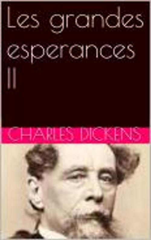 Cover of the book Les grandes esperances II by Charles Dickens, pb