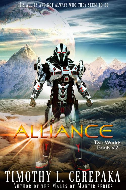 Cover of the book Alliance by Timothy L. Cerepaka, Annulus Publishing