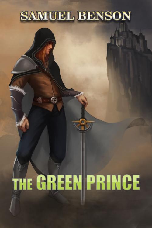 Cover of the book The Green Prince by Samuel Benson, MYBARD INC.
