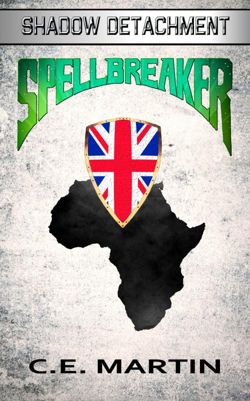 Cover of the book Spellbreaker by C.E. Martin, C.E. Martin