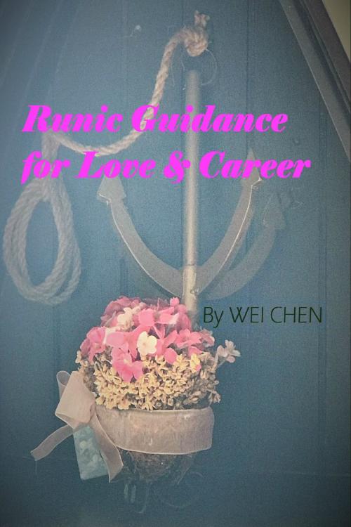 Cover of the book Door to Inner Voice: Runic Guidance for Love & Career by Wei Chen, CreateSpace Independent Publishing Platform