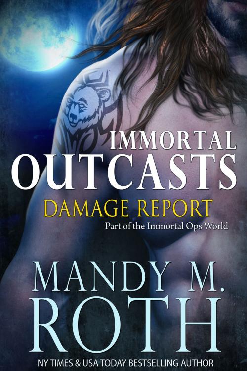 Cover of the book Damage Report by Mandy M. Roth, Raven Happy Hour LLC