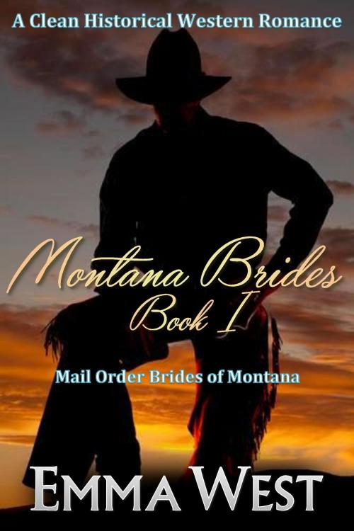 Cover of the book Montana Brides by Emma West, Emma West