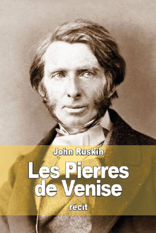 Cover of the book Les Pierres de Venise by John Ruskin, Prodinnova