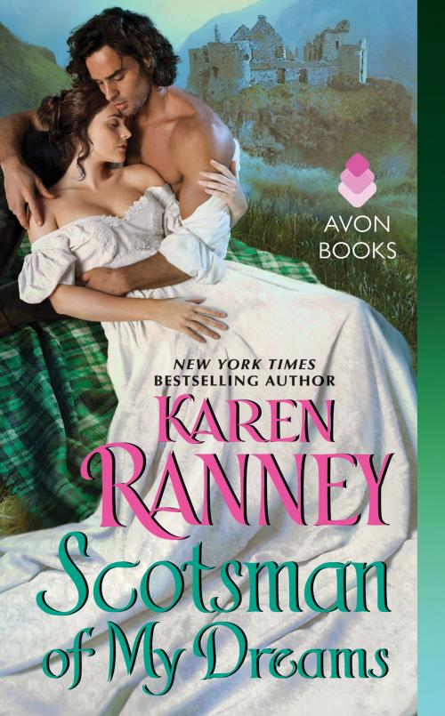 Cover of the book Scotsman of My Dreams by Karen Ranney, Avon