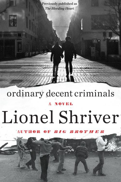 Cover of the book Ordinary Decent Criminals by Lionel Shriver, Harper Perennial