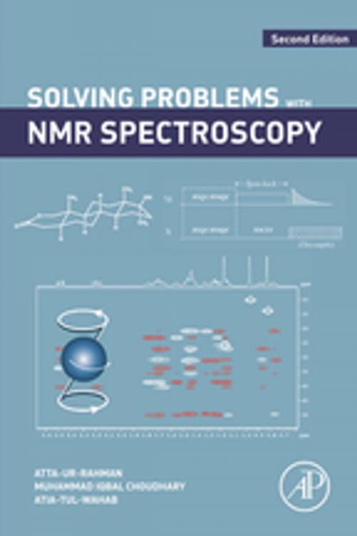 Cover of the book Solving Problems with NMR Spectroscopy by Atta-ur-Rahman, Muhammad Iqbal Choudhary, Atia-tul- Wahab, Elsevier Science
