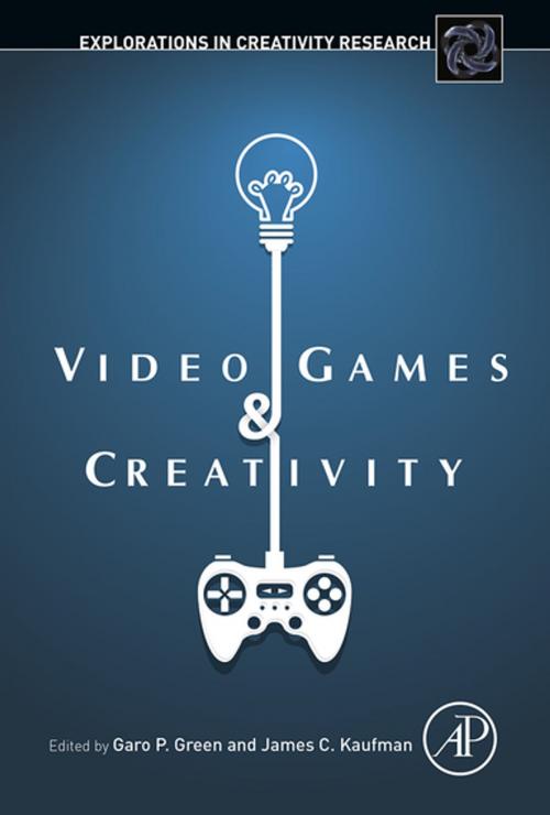 Cover of the book Video Games and Creativity by Garo Green, James C. Kaufman, Elsevier Science