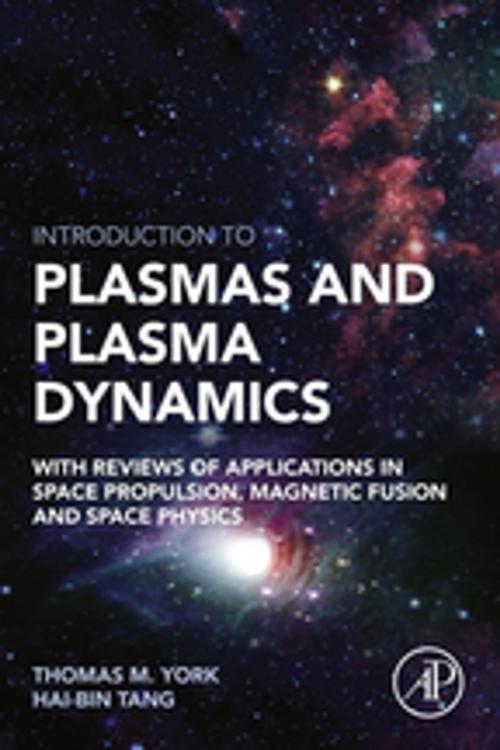 Cover of the book Introduction to Plasmas and Plasma Dynamics by Thomas M. York, Haibin Tang, Elsevier Science