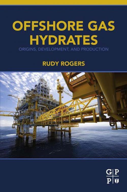 Cover of the book Offshore Gas Hydrates by Rudy Rogers, Elsevier Science