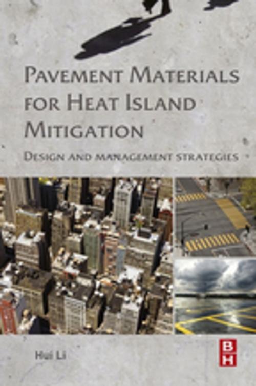 Cover of the book Pavement Materials for Heat Island Mitigation by Hui Li, Elsevier Science