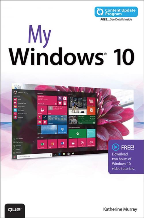 Cover of the book My Windows 10 (includes video and Content Update Program) by Katherine Murray, Pearson Education