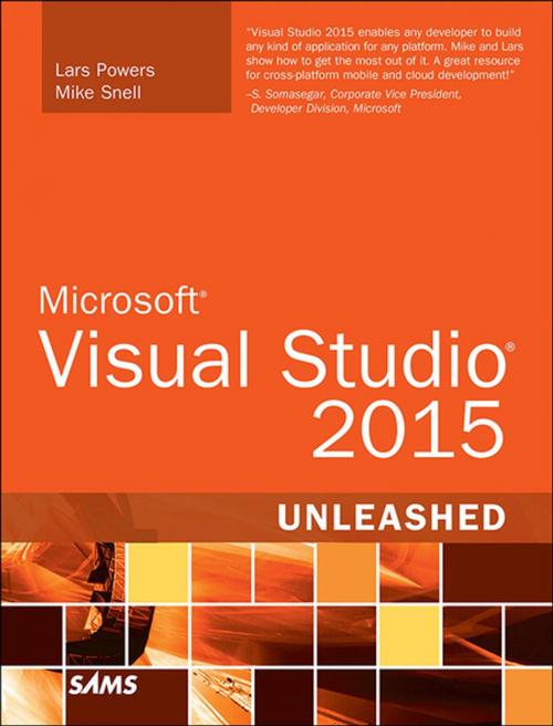 Cover of the book Microsoft Visual Studio 2015 Unleashed by Lars Powers, Mike Snell, Pearson Education