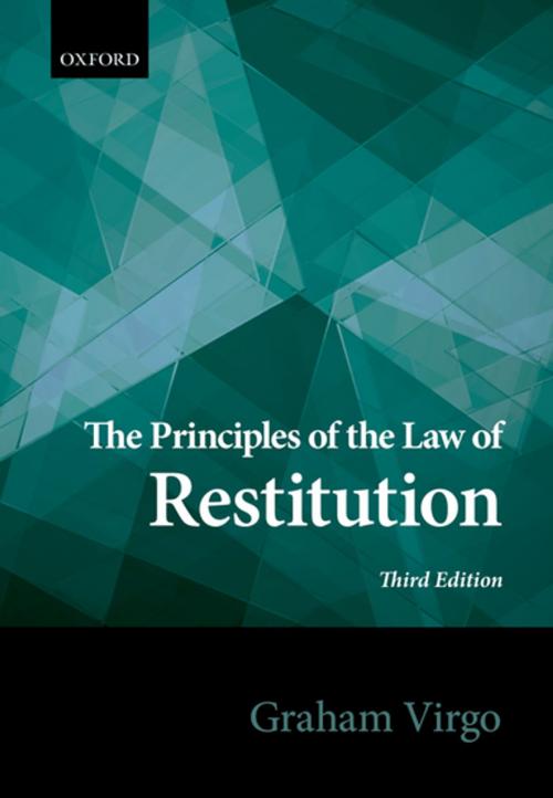 Cover of the book The Principles of the Law of Restitution by Graham Virgo, OUP Oxford