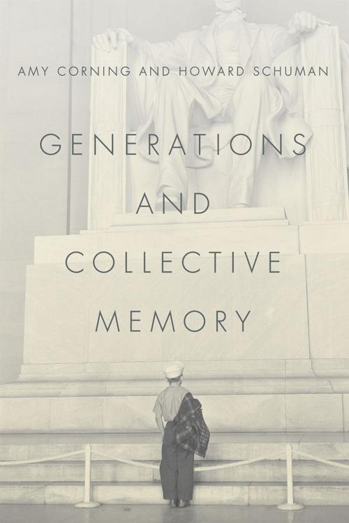 Cover of the book Generations and Collective Memory by Amy Corning, Howard Schuman, University of Chicago Press