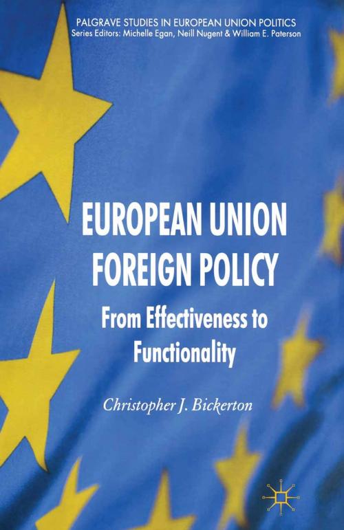 Cover of the book European Union Foreign Policy by C. Bickerton, Palgrave Macmillan UK