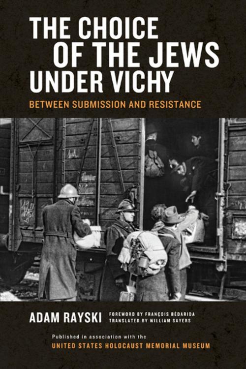 Cover of the book Choice of the Jews under Vichy, The by Adam Rayski, University of Notre Dame Press