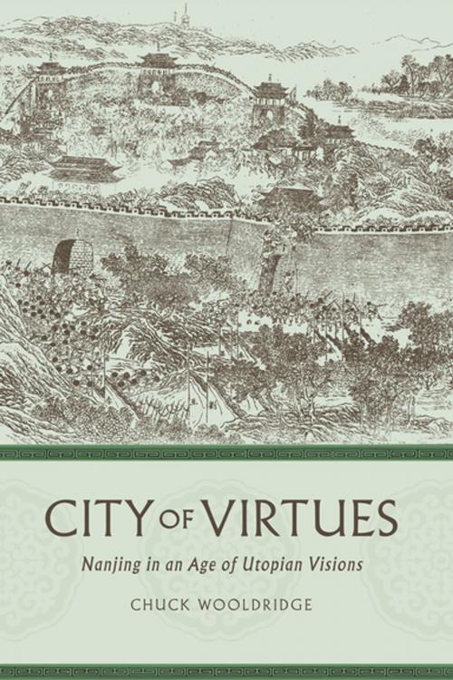 Cover of the book City of Virtues by Chuck Wooldridge, University of Washington Press