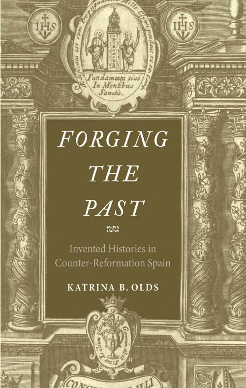 Cover of the book Forging the Past by Katrina B. Olds, Yale University Press