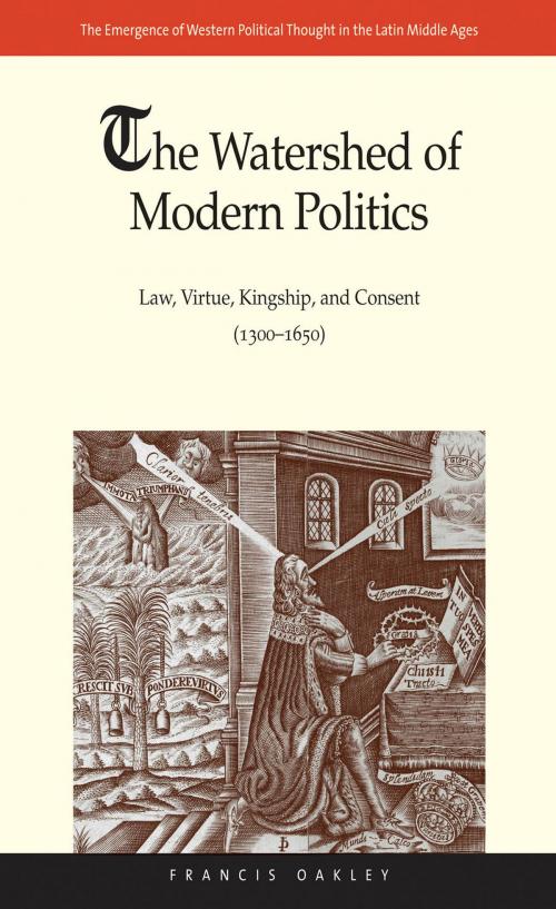 Cover of the book The Watershed of Modern Politics by Francis Oakley, Yale University Press