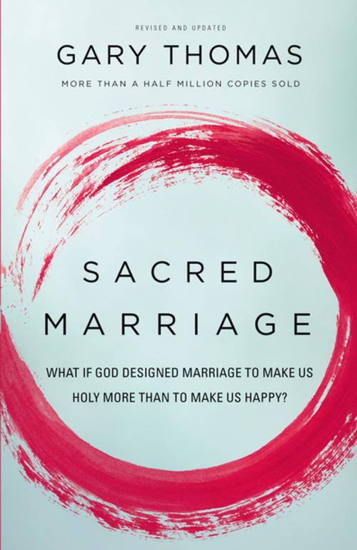 Cover of the book Sacred Marriage by Gary L. Thomas, Zondervan