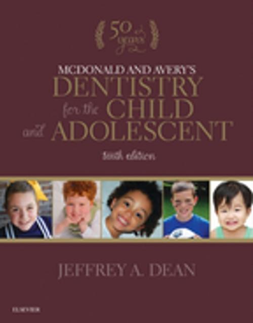 Cover of the book McDonald and Avery's Dentistry for the Child and Adolescent - E-Book by , Elsevier Health Sciences