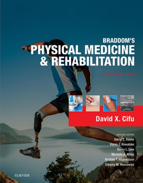 Cover of the book Braddom's Physical Medicine and Rehabilitation E-Book by David X. Cifu, MD, Elsevier Health Sciences