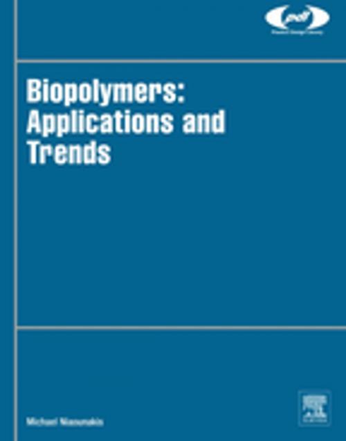 Cover of the book Biopolymers: Applications and Trends by Michael Niaounakis, Elsevier Science