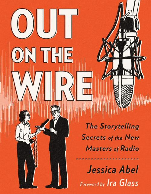 Cover of the book Out on the Wire by Jessica Abel, Crown/Archetype