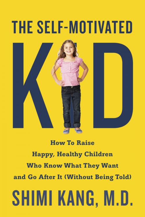 Cover of the book The Self-Motivated Kid by Dr. Shimi Kang, Penguin Publishing Group