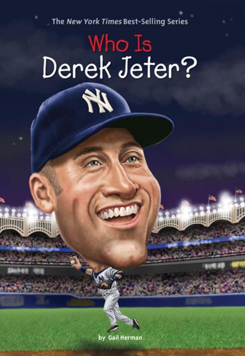Cover of the book Who Is Derek Jeter? by Gail Herman, Who HQ, Penguin Young Readers Group