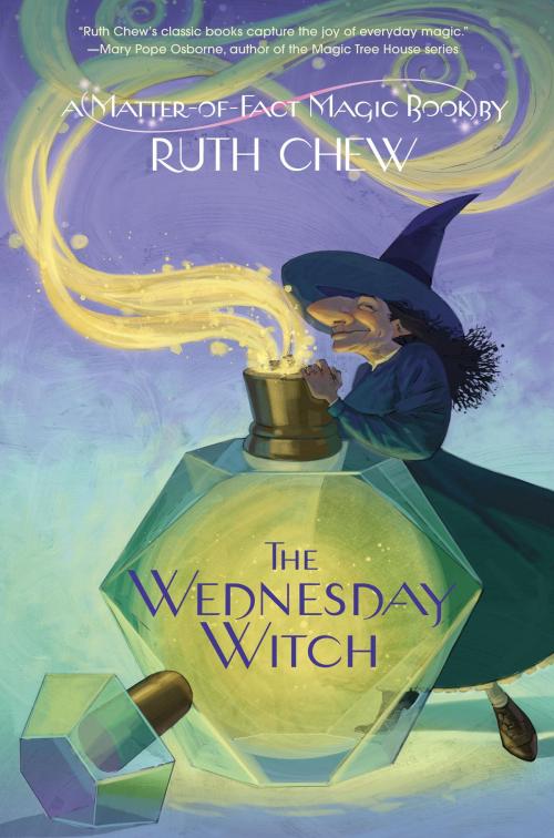 Cover of the book A Matter-of-Fact Magic Book: The Wednesday Witch by Ruth Chew, Random House Children's Books