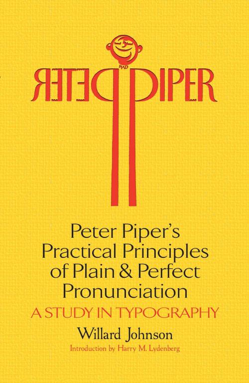 Cover of the book Peter Piper's Practical Principles of Plain and Perfect Pronunciation by Willard Johnson, Dover Publications