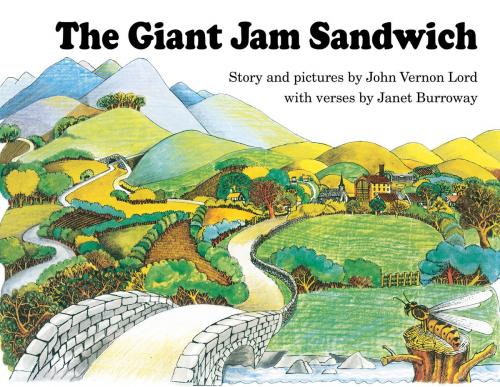 Cover of the book The Giant Jam Sandwich by John Vernon Lord, HMH Books