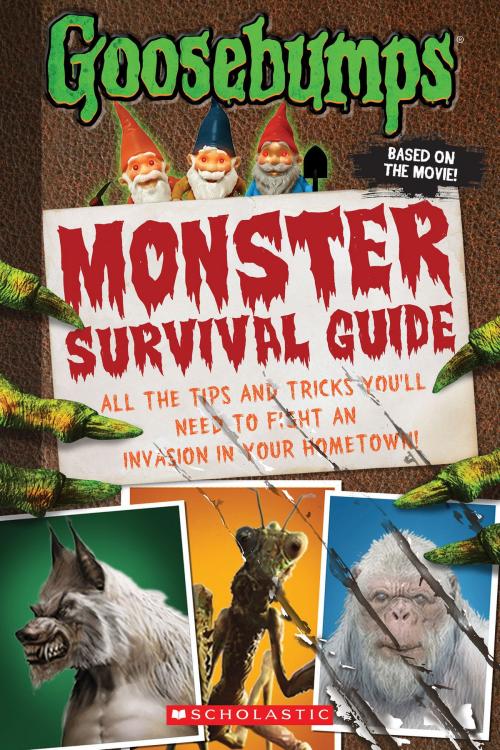 Cover of the book Goosebumps The Movie: Monster Survival Guide by Susan Lurie, Scholastic Inc.