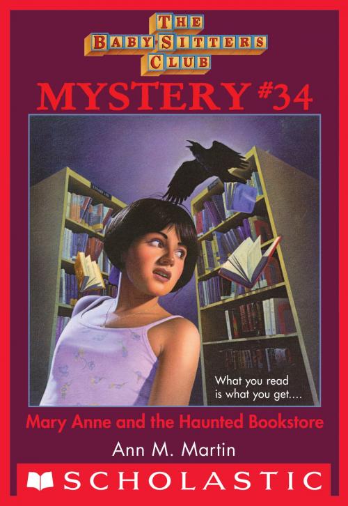 Cover of the book Mary Anne and the Haunted Bookstore (The Baby-Sitters Club Mystery #34) by Ann M. Martin, Scholastic Inc.