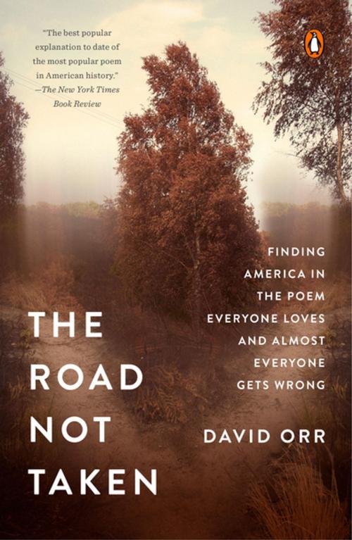 Cover of the book The Road Not Taken by David Orr, Penguin Publishing Group