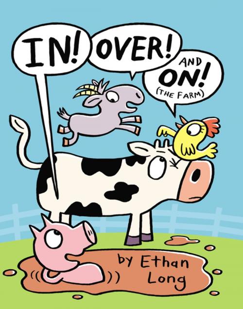Cover of the book In, Over and On the Farm by Ethan Long, Penguin Young Readers Group
