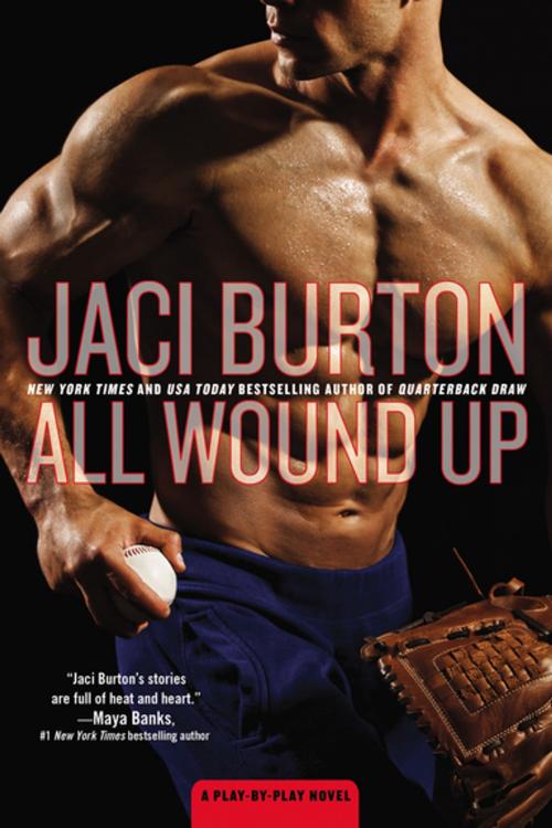 Cover of the book All Wound Up by Jaci Burton, Penguin Publishing Group