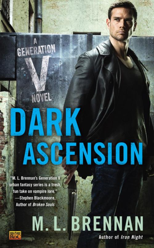 Cover of the book Dark Ascension by M.L. Brennan, Penguin Publishing Group