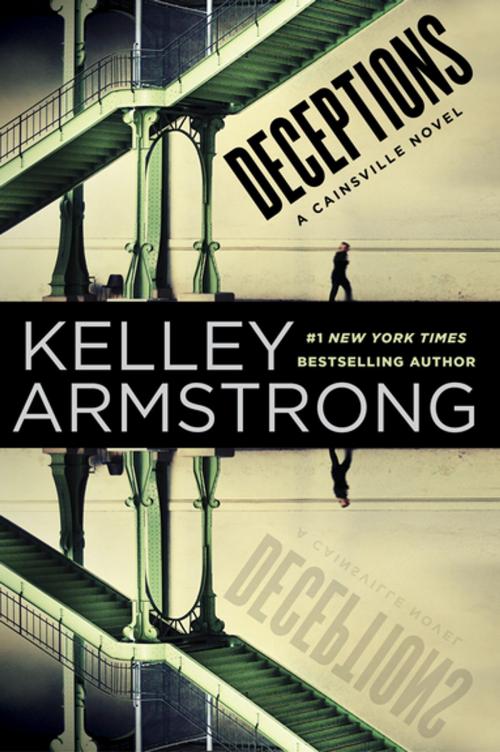 Cover of the book Deceptions by Kelley Armstrong, Penguin Publishing Group