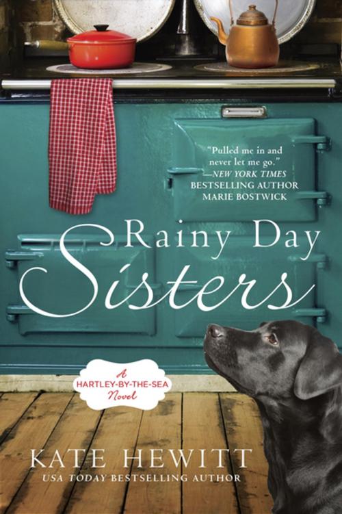 Cover of the book Rainy Day Sisters by Kate Hewitt, Penguin Publishing Group