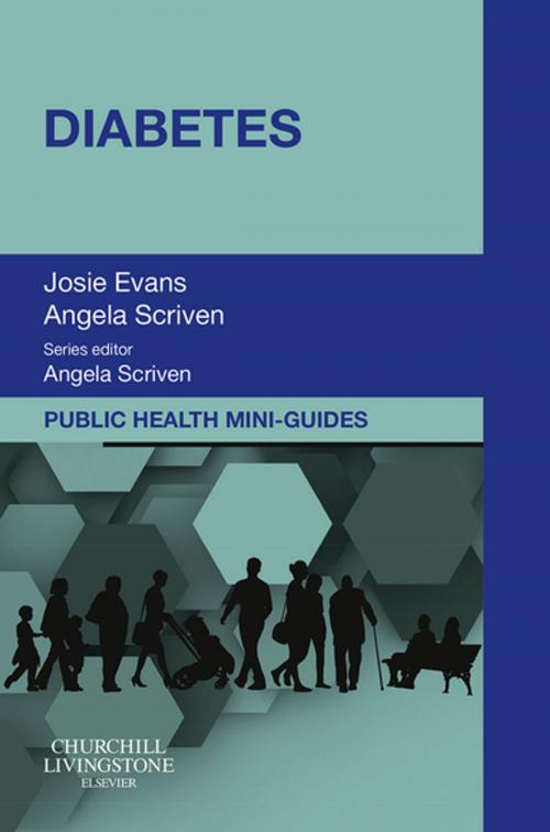 Cover of the book Public Health Mini-Guides: Diabetes E-book by Josie Evans, MA (Oxon) MPH PhD, Angela Scriven, BA(Hons), MEd, CertEd, FRSPH, MIUHPE, Elsevier Health Sciences