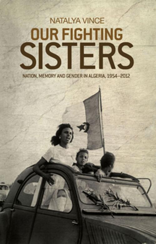 Cover of the book Our fighting sisters by Natalya Vince, Manchester University Press