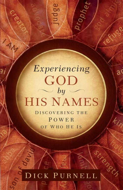 Cover of the book Experiencing God by His Names by Dick Purnell, Harvest House Publishers