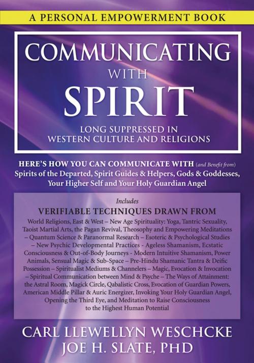 Cover of the book Communicating with Spirit by Carl Llewellyn Weschcke, Joe H. Slate, PhD, Llewellyn Worldwide, LTD.