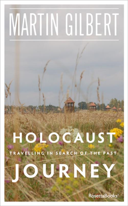 Cover of the book Holocaust Journey by Martin Gilbert, RosettaBooks